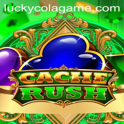 CacheRush and the Thrilling Experience of LuckyCola