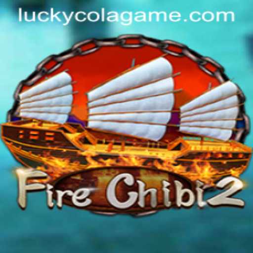 Exploring the Exciting World of FireChibi2 and the Thrill of LuckyCola