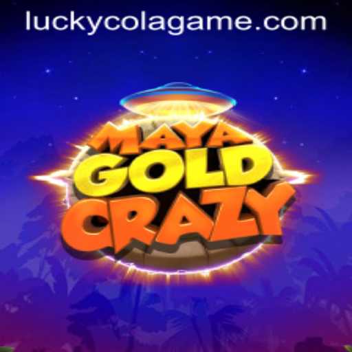 Exploring the Thrilling World of MayaGoldCrazy with a Twist of LuckyCola